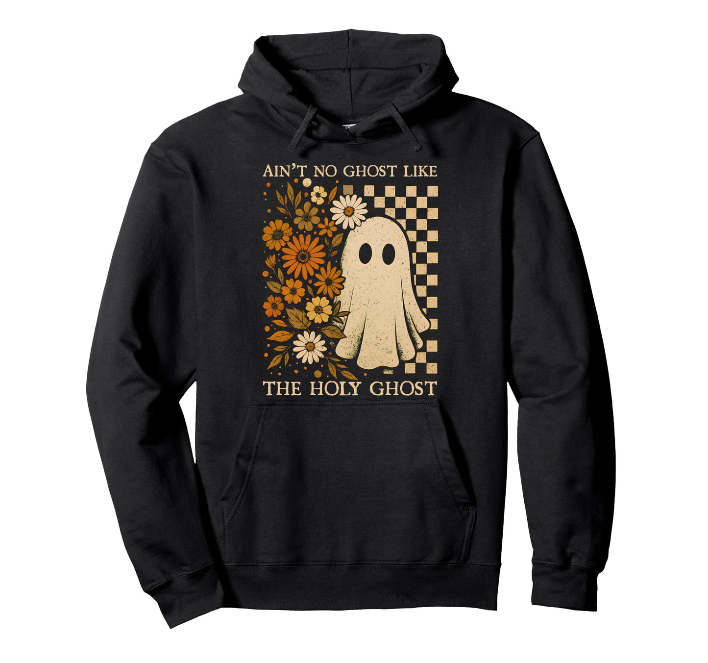 Boho Aint No Ghost Like Holy Ghost Hoodie - Minimalist Print for Adults - T-Shirt, Sweatshirt, Hoodie