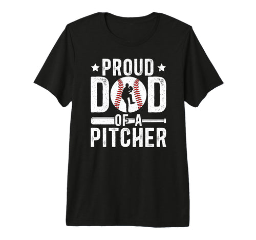 Mens Proud Dad Baseball Pitcher Dad T-Shirt - Novelty Apparel Men Women - T-Shirt, Sweatshirt, Hoodie