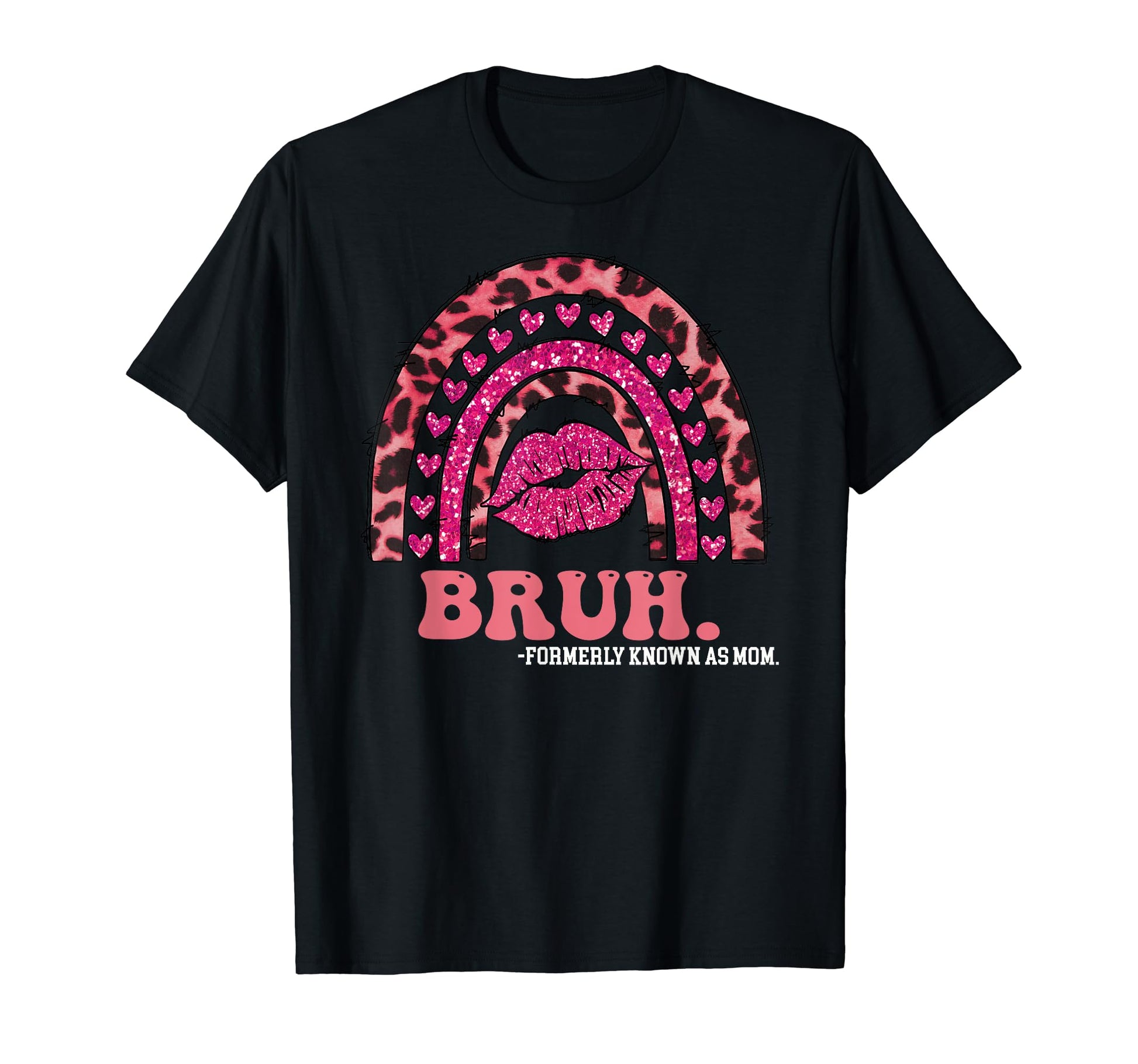 Bruh Formerly Known As Mom Rainbow T-Shirt - Novelty Apparel Men Women - T-Shirt, Sweatshirt, Hoodie