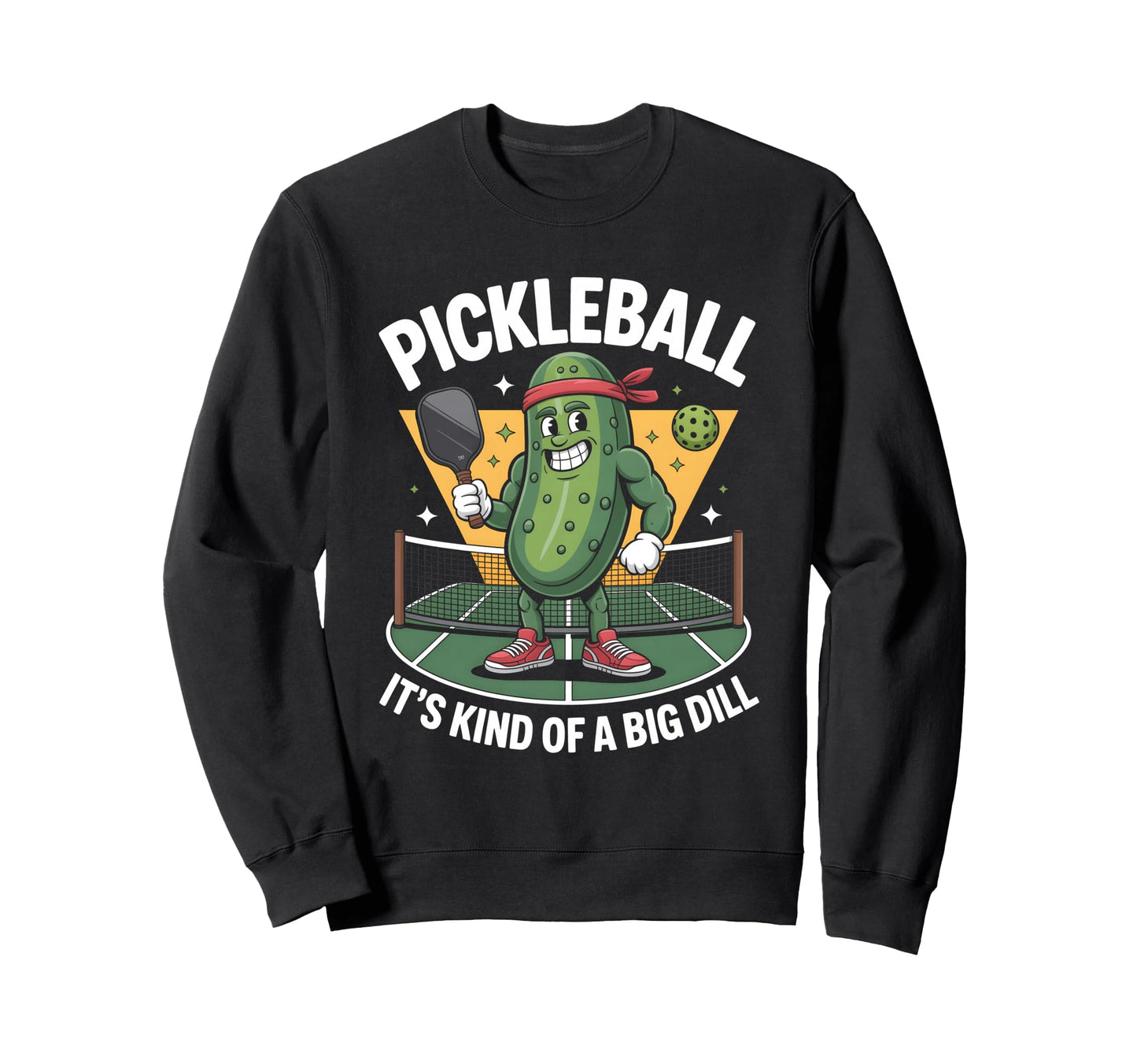 Funny Pickleball Dill Pickle Dink Sweatshirt - Unique Graphic for Adults - T-Shirt, Sweatshirt, Hoodie