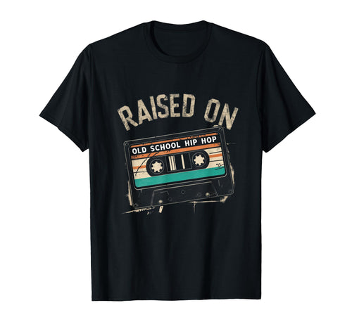 Raised Oldschool Hip Hop Cassette T-Shirt - Trendy Graphic Men Women - T-Shirt, Sweatshirt, Hoodie
