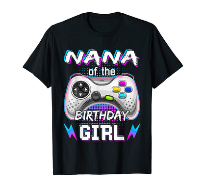 Nana Birthday Video Game B Day Gamer T-Shirt - Unique Graphic Men Women - T-Shirt, Sweatshirt, Hoodie
