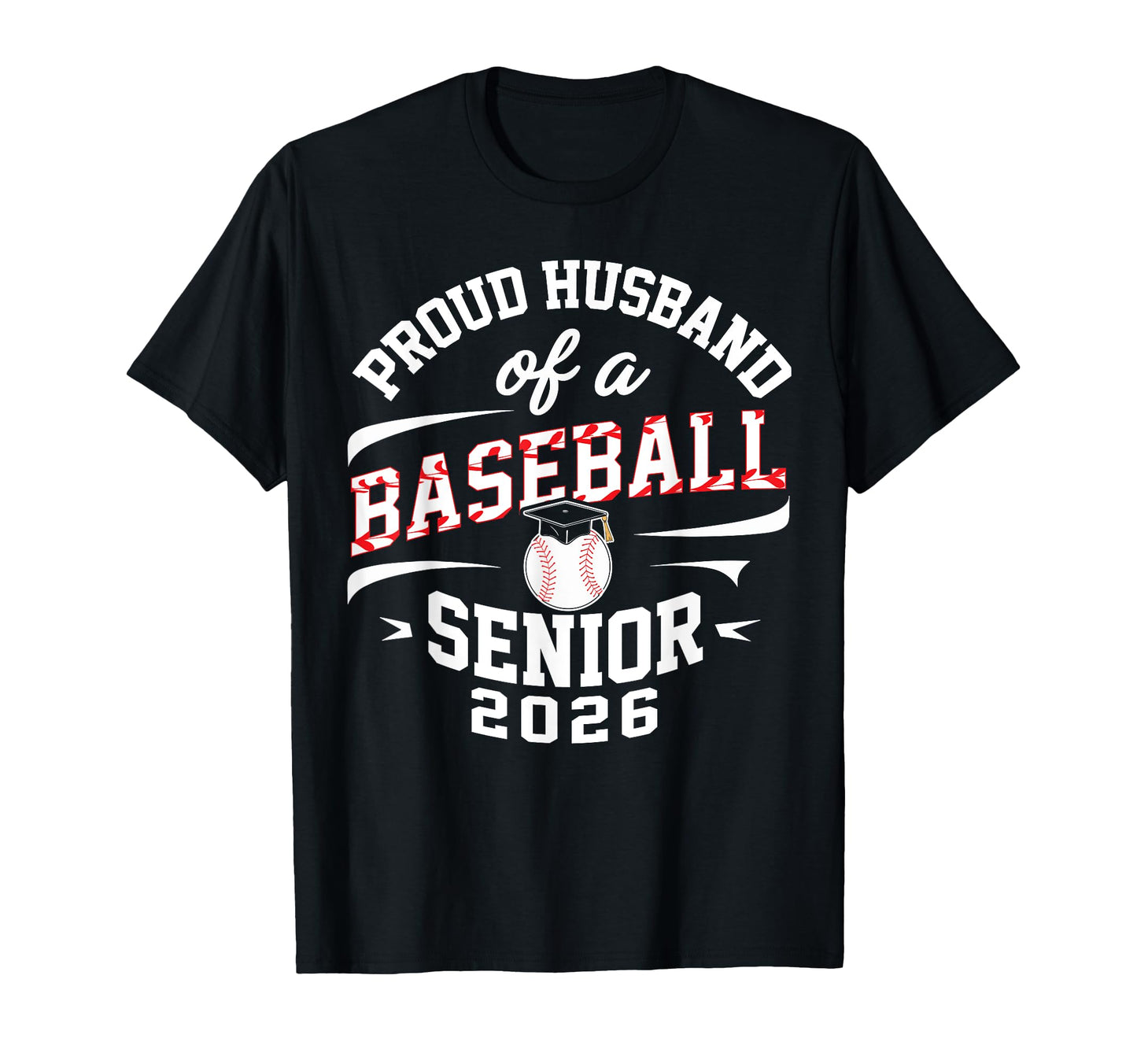 Proud Husband 2026 Baseball Senior T-Shirt - Minimalist Print for Adults - T-Shirt, Sweatshirt, Hoodie
