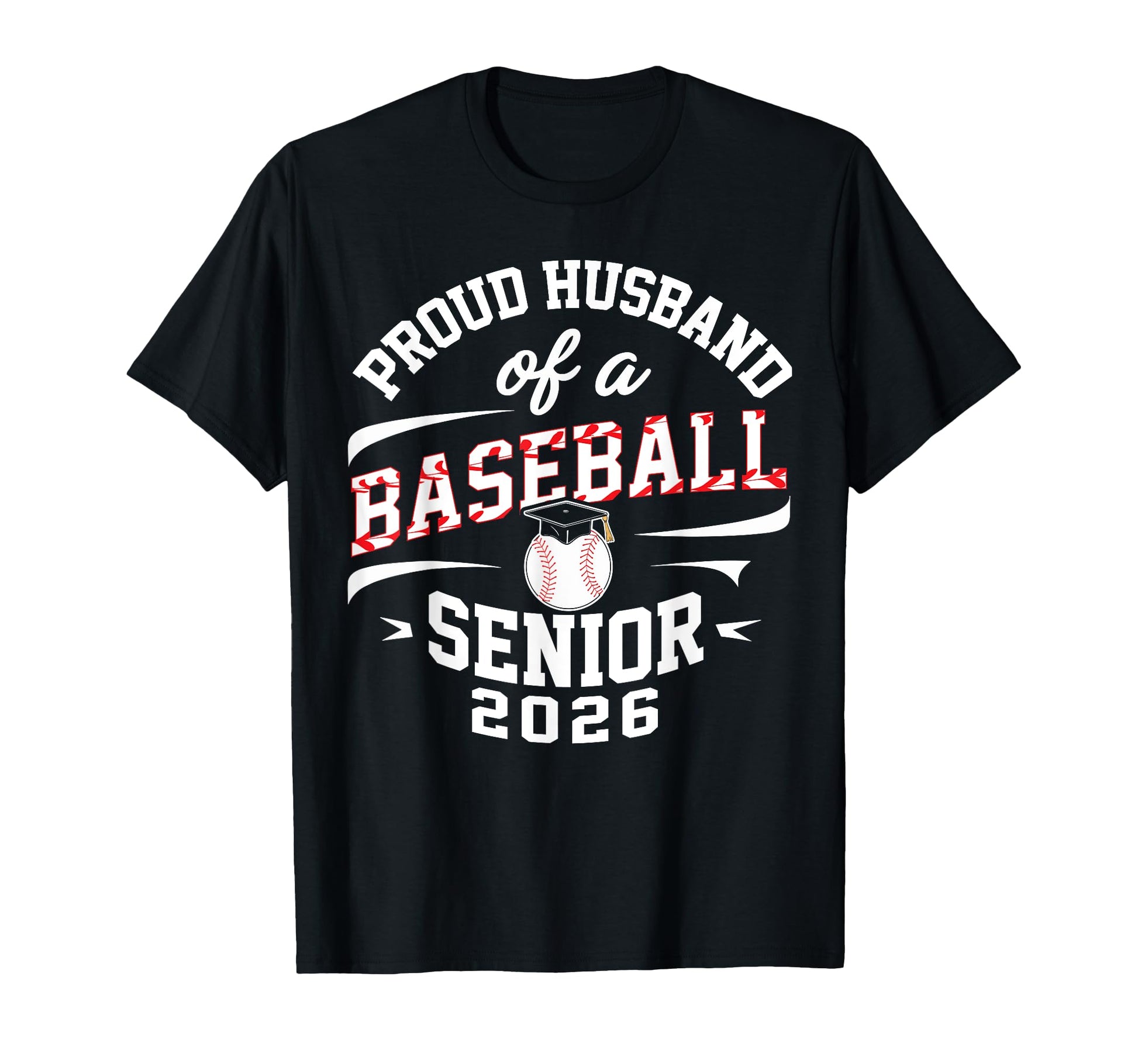 Proud Husband 2026 Baseball Senior T-Shirt - Minimalist Print for Adults - T-Shirt, Sweatshirt, Hoodie
