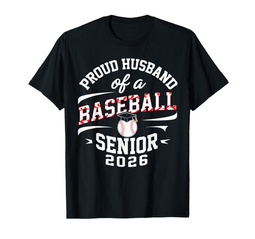 Proud Husband 2026 Baseball Senior T-Shirt - Minimalist Print for Adults - T-Shirt, Sweatshirt, Hoodie