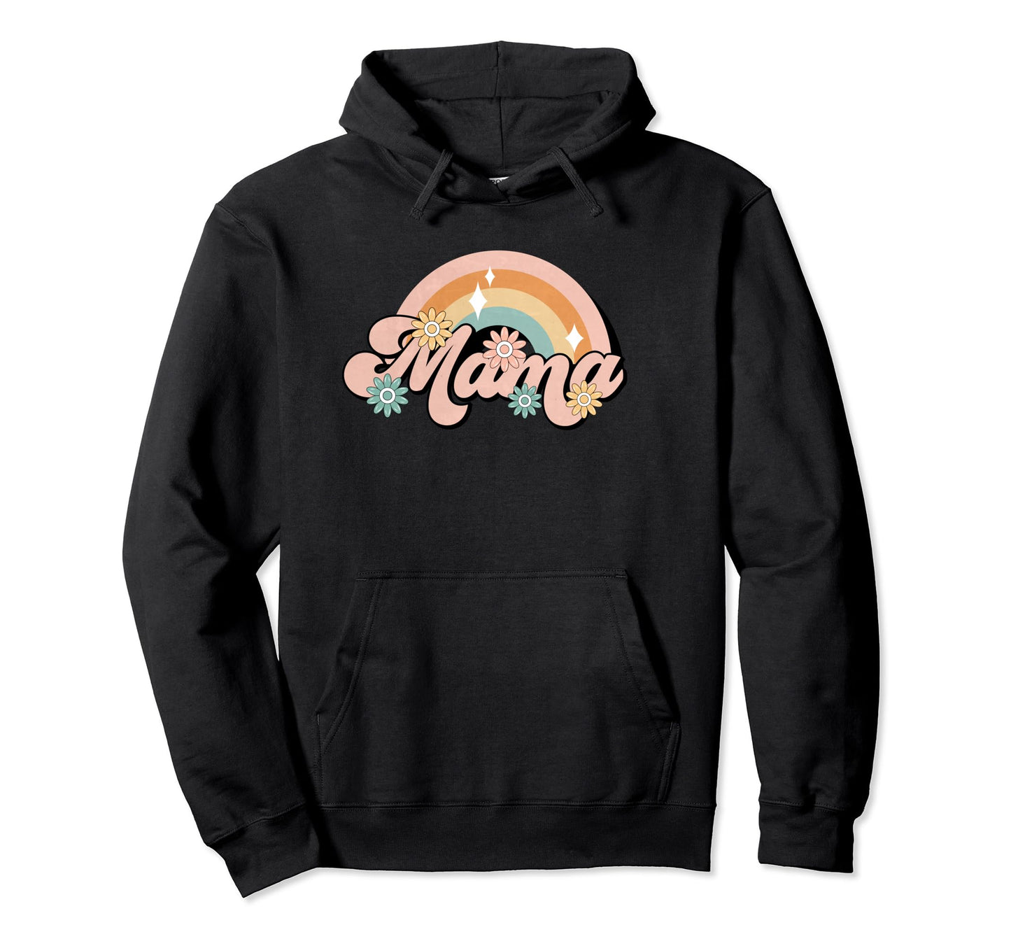 Mama Rainbow Colorful Flowers Mom Hoodie - Casual Everyday Wear Unisex - T-Shirt, Sweatshirt, Hoodie