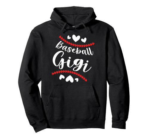 Baseball Gigi Grandma Proud Gigi Baseball Hoodie - Graphic Print Unisex - T-Shirt, Sweatshirt, Hoodie