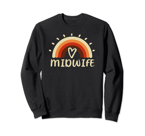 Midwife Rainbow Obstetrician Nurse Sweatshirt - Novelty Apparel for Adults - T-Shirt, Sweatshirt, Hoodie