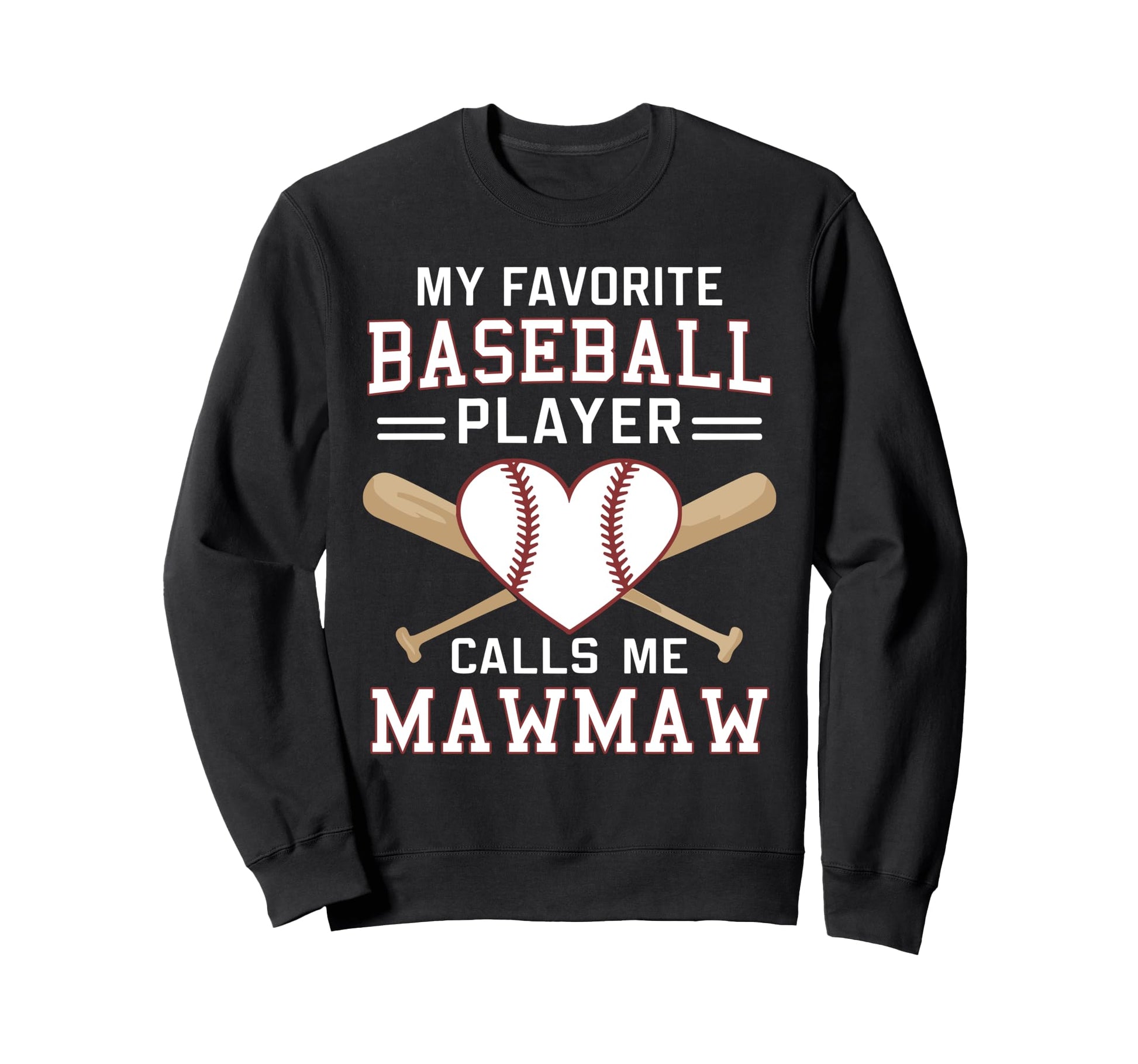 My Favorite Baseball Player Sweatshirt - Fun Novelty Design for Adults - T-Shirt, Sweatshirt, Hoodie
