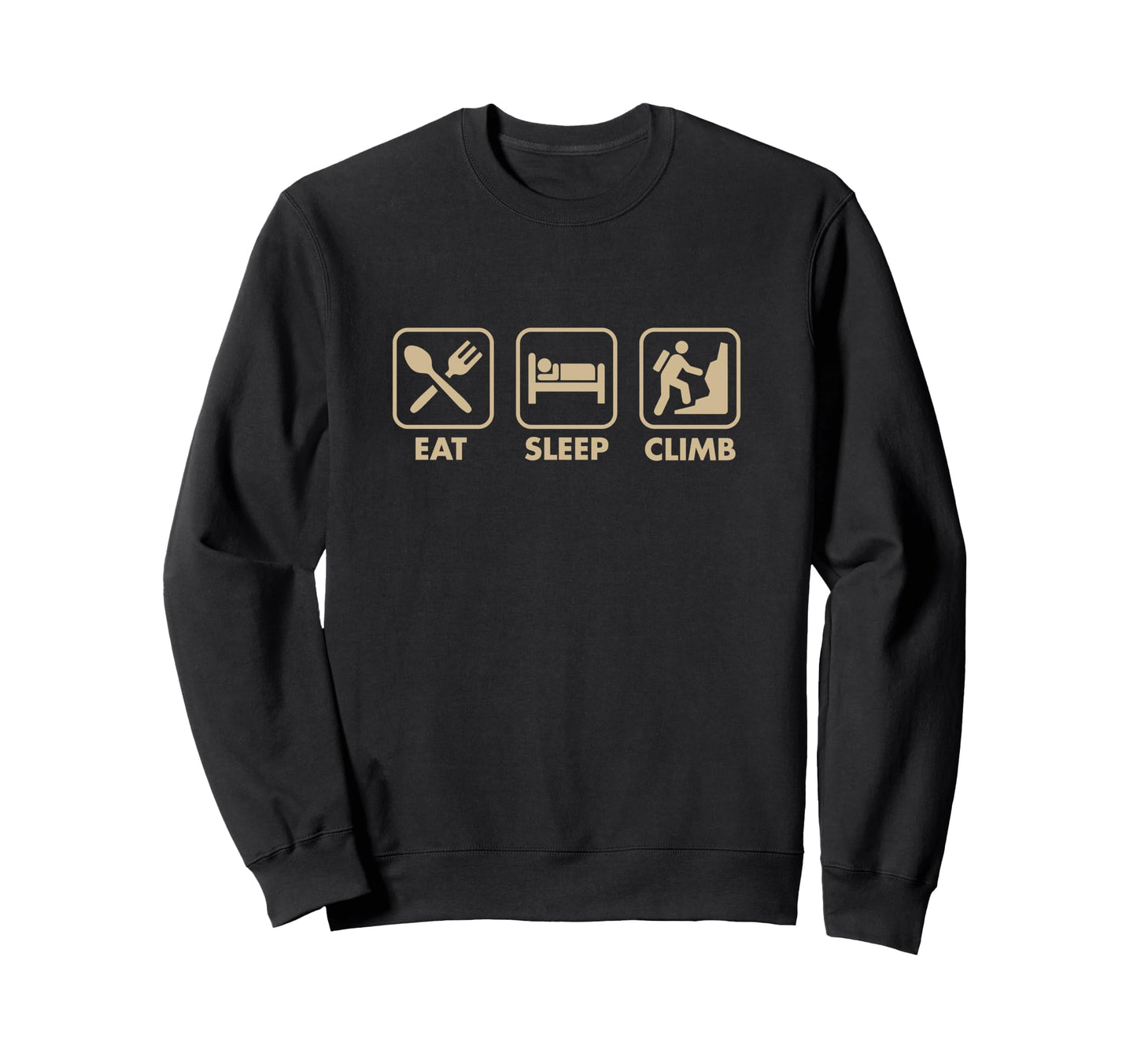 Eat Sleep Climb Minimalist Rock Climber Sweatshirt - Graphic Print Unisex - T-Shirt, Sweatshirt, Hoodie