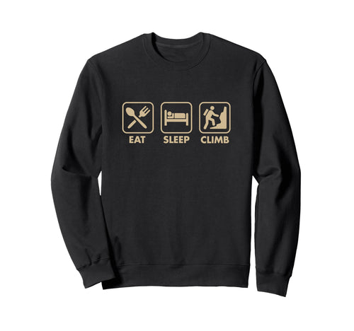 Eat Sleep Climb Minimalist Rock Climber Sweatshirt - Graphic Print Unisex - T-Shirt, Sweatshirt, Hoodie