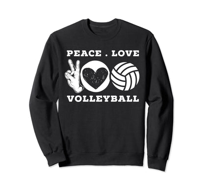 Peace Love Volleyball Sweatshirt - Aesthetic Graphic Men Women - T-Shirt, Sweatshirt, Hoodie