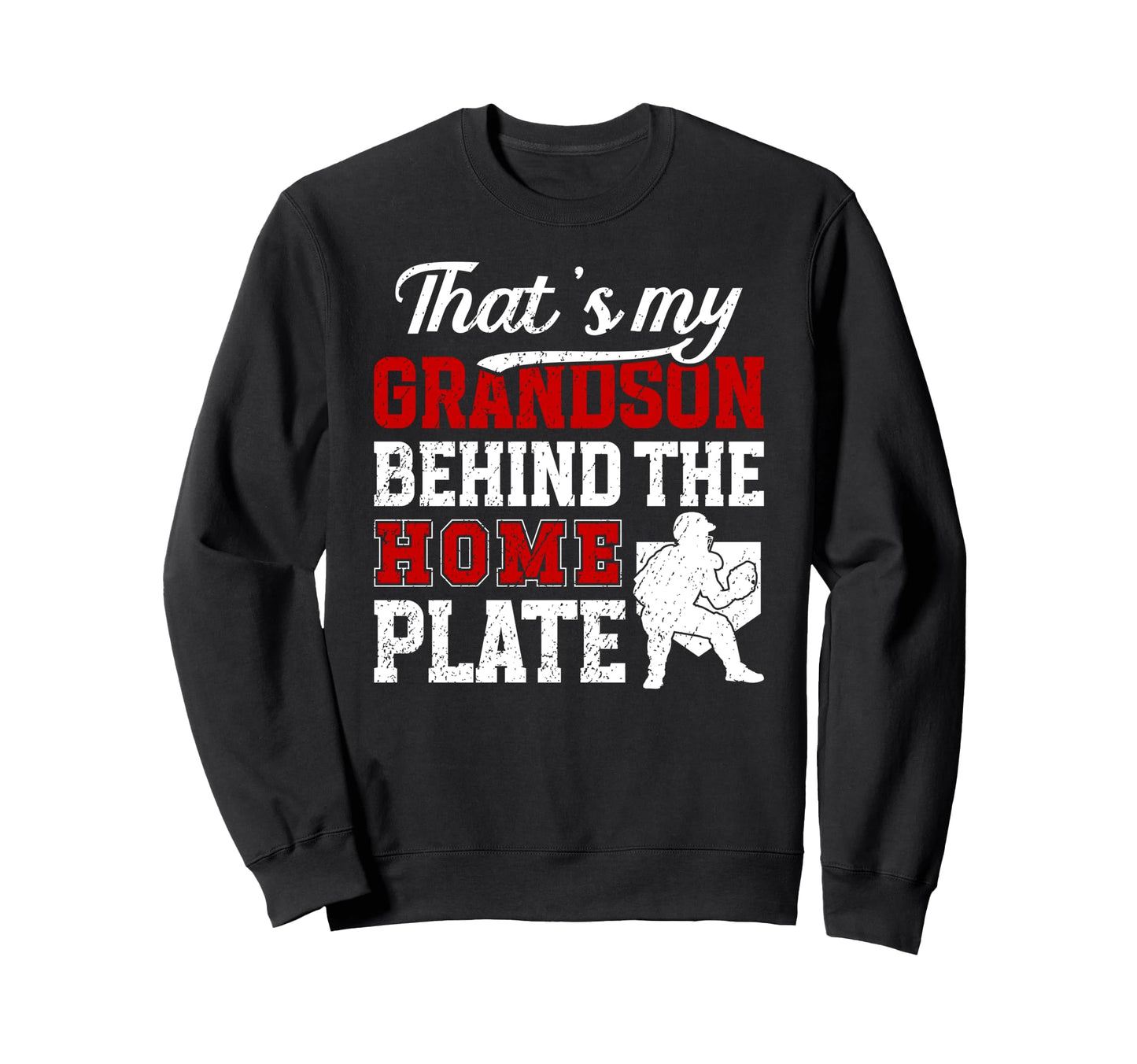 My Grandson Baseball Catcher Grandma Sweatshirt - Graphic Print for Adults - T-Shirt, Sweatshirt, Hoodie