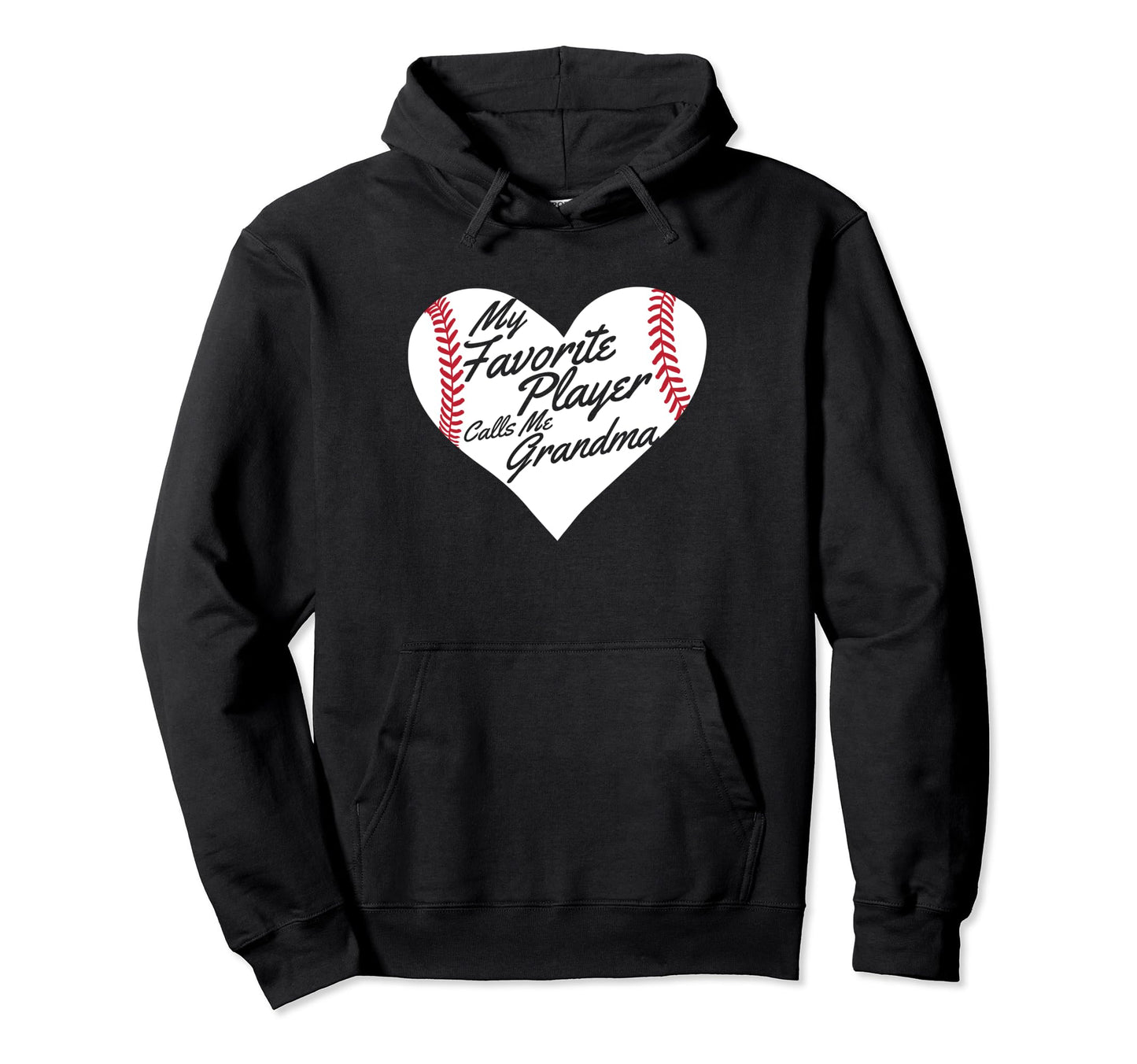 My Favorite Player Calls Me Grandma Love Hoodie - Unique Graphic Unisex - T-Shirt, Sweatshirt, Hoodie
