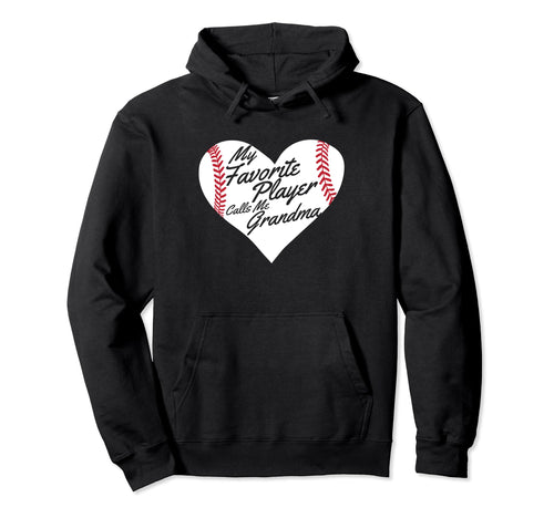 My Favorite Player Calls Me Grandma Love Hoodie - Unique Graphic Unisex - T-Shirt, Sweatshirt, Hoodie