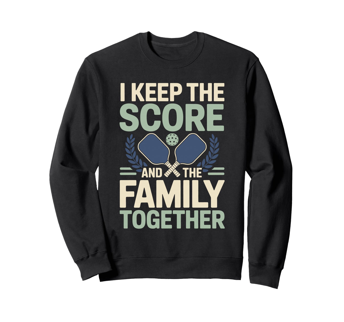 Pickleball Dad Papa Paddle Sport Sweatshirt - Casual Everyday Wear Unisex - T-Shirt, Sweatshirt, Hoodie