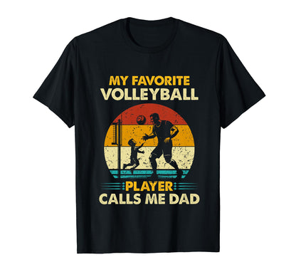 Fathers Day My Favorite Volleyball T-Shirt - Minimalist Print Unisex - T-Shirt, Sweatshirt, Hoodie