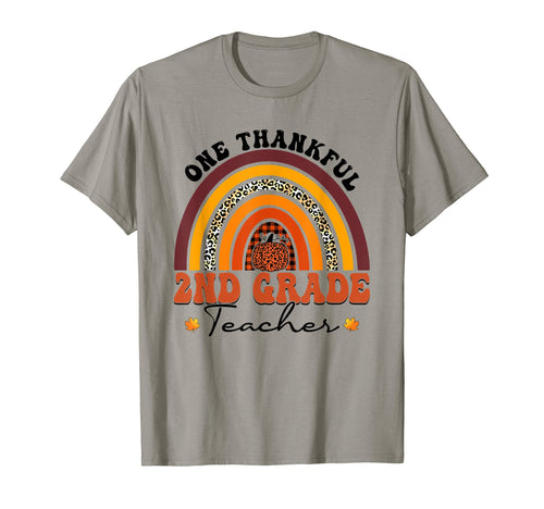 One Thankful 2Nd Grade Teacher Rainbow T-Shirt - Graphic Print Unisex - T-Shirt, Sweatshirt, Hoodie