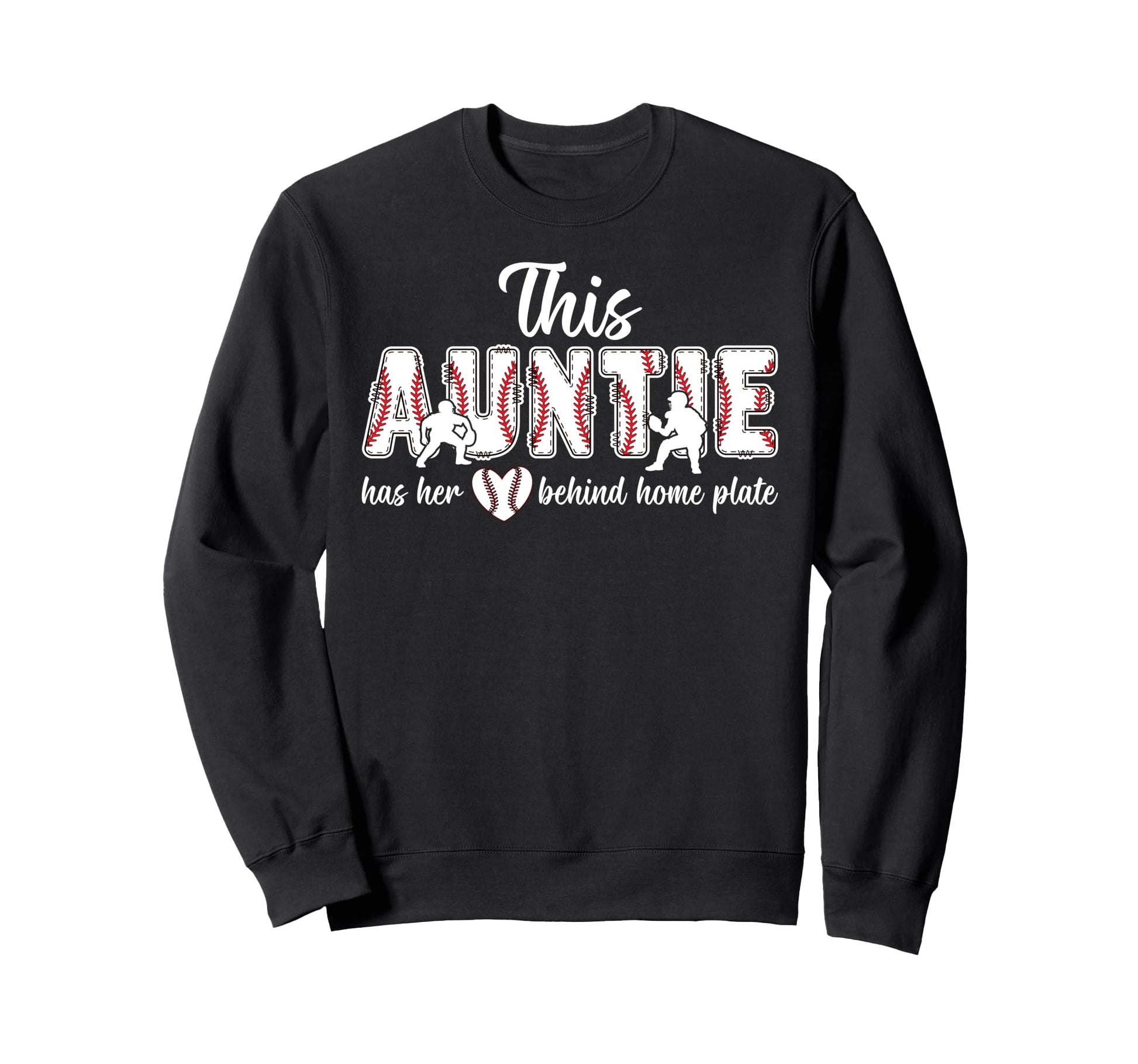 Proud Auntie Baseball Catcher Aunt Sweatshirt - Casual Everyday Wear Unisex - T-Shirt, Sweatshirt, Hoodie