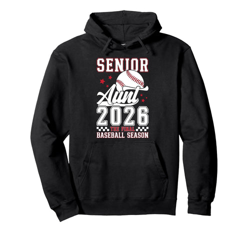 Baseball Senior Aunt 2026 Baseball Hoodie - Minimalist Print for Adults - T-Shirt, Sweatshirt, Hoodie