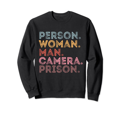 Person Camera Prison Tess Sweatshirt - Graphic Print Men Women - T-Shirt, Sweatshirt, Hoodie