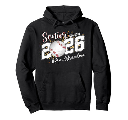 Proud Senior Grandma Class 2026 Hoodie - Streetwear Style Men Women - T-Shirt, Sweatshirt, Hoodie