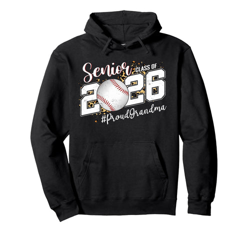Proud Senior Grandma Class 2026 Hoodie - Streetwear Style Men Women - T-Shirt, Sweatshirt, Hoodie