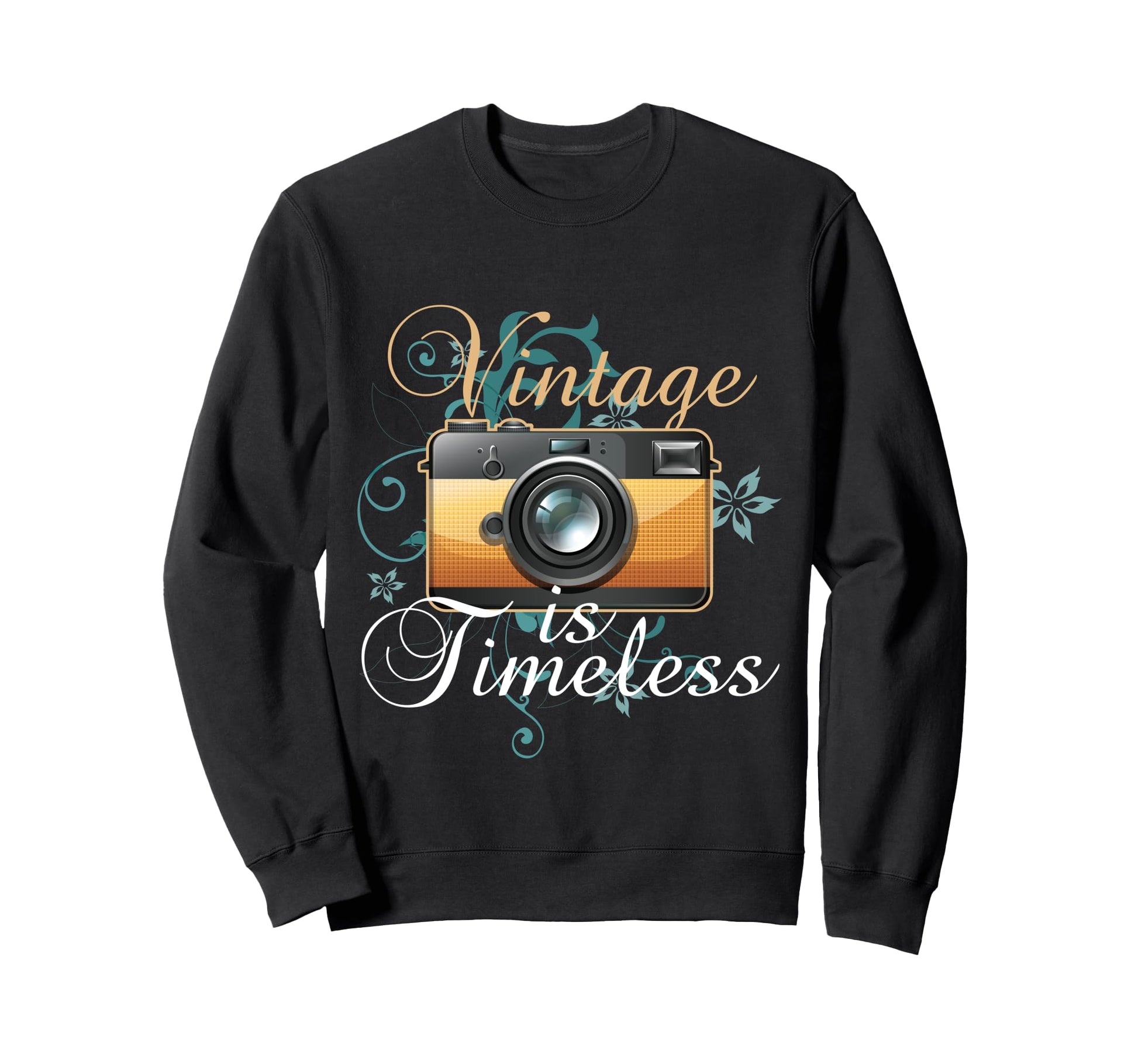 Camera Is Timeless Photography Sweatshirt - Casual Everyday Wear Men Women - T-Shirt, Sweatshirt, Hoodie