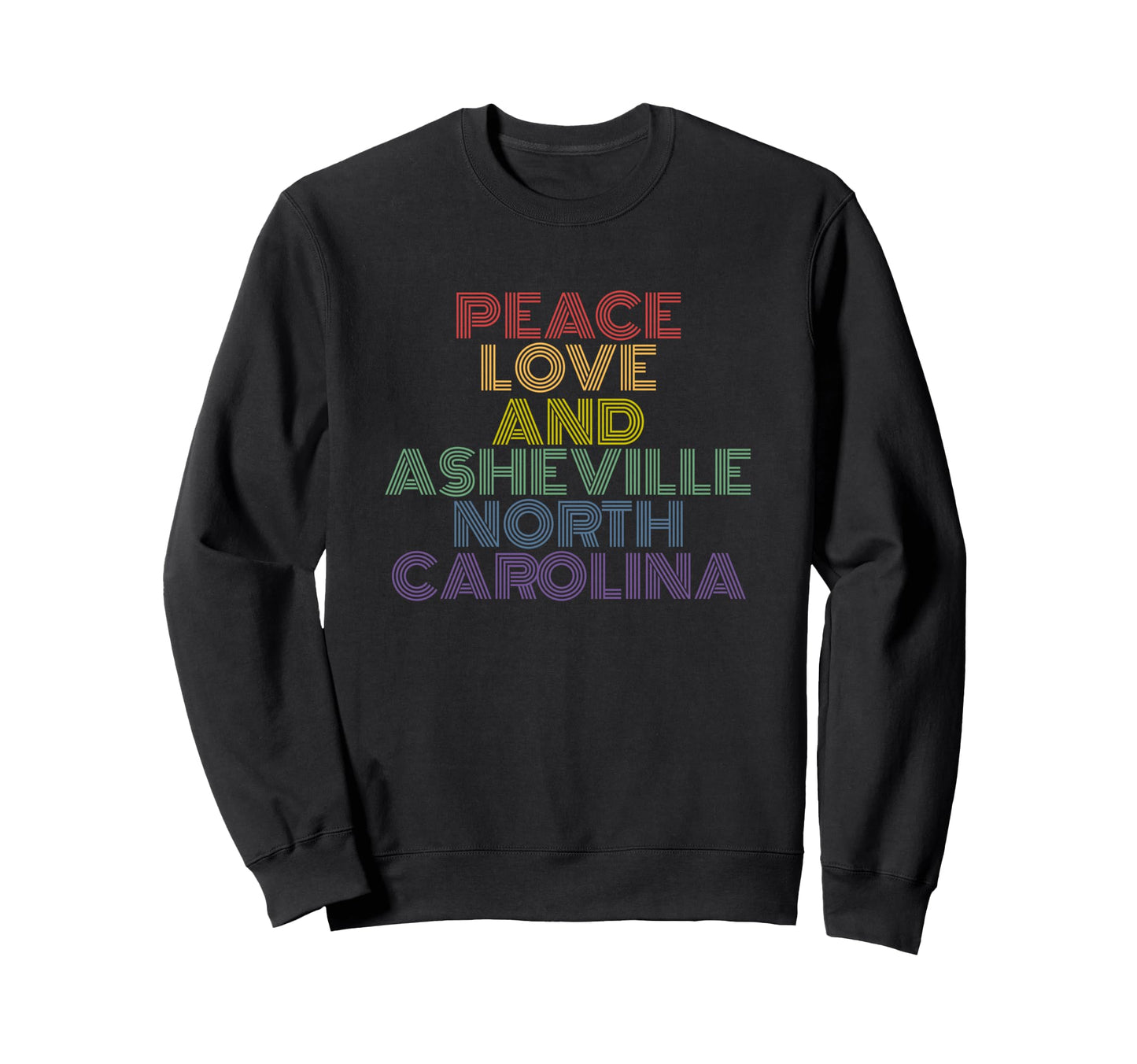 Asheville North Carolina Peace Love Sweatshirt - Trendy Graphic for Adults - T-Shirt, Sweatshirt, Hoodie