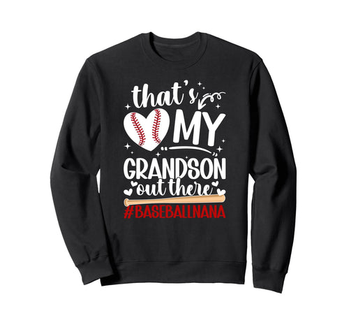 Proud Baseball Nana Grandma Nana Sweatshirt - Streetwear Style Unisex - T-Shirt, Sweatshirt, Hoodie