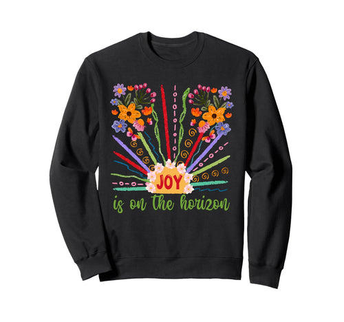 Boho Joy Is Horizon Boho Hippie Sweatshirt - Casual Everyday Wear Unisex - T-Shirt, Sweatshirt, Hoodie