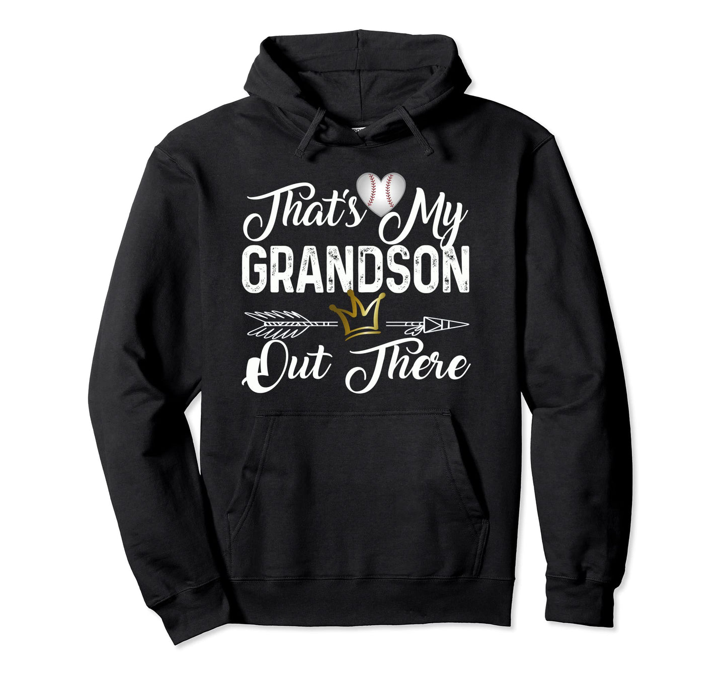 Thats My Grandson Out There Baseball Hoodie - Novelty Apparel Men Women - T-Shirt, Sweatshirt, Hoodie