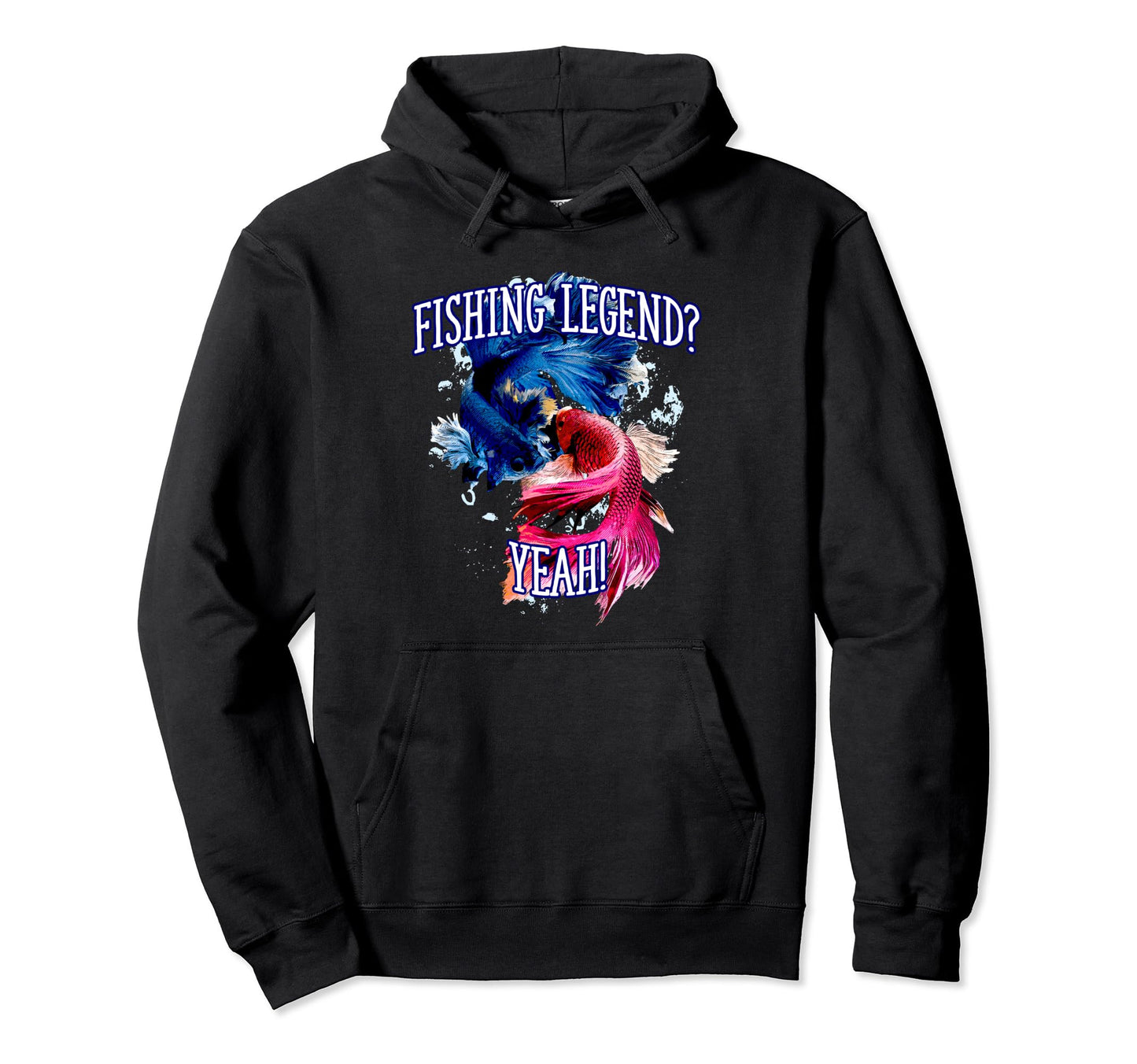 Fishing Legend Yeah Funny Fisherman Fish Hoodie - Aesthetic Graphic Unisex - T-Shirt, Sweatshirt, Hoodie