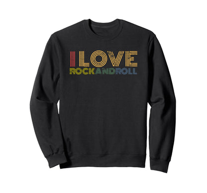 I Love Rock And Roll Rainbow Rock Sweatshirt - Minimalist Print Unisex - T-Shirt, Sweatshirt, Hoodie