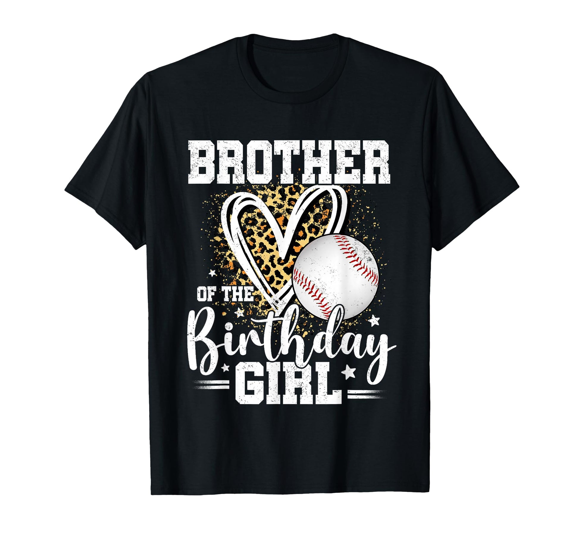 Brother Birthday Baseball Brother T-Shirt - Casual Everyday Wear Men Women - T-Shirt, Sweatshirt, Hoodie