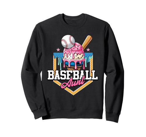 Baseball Aunt Ice Cream Drip Sweatshirt - Casual Everyday Wear Men Women - T-Shirt, Sweatshirt, Hoodie