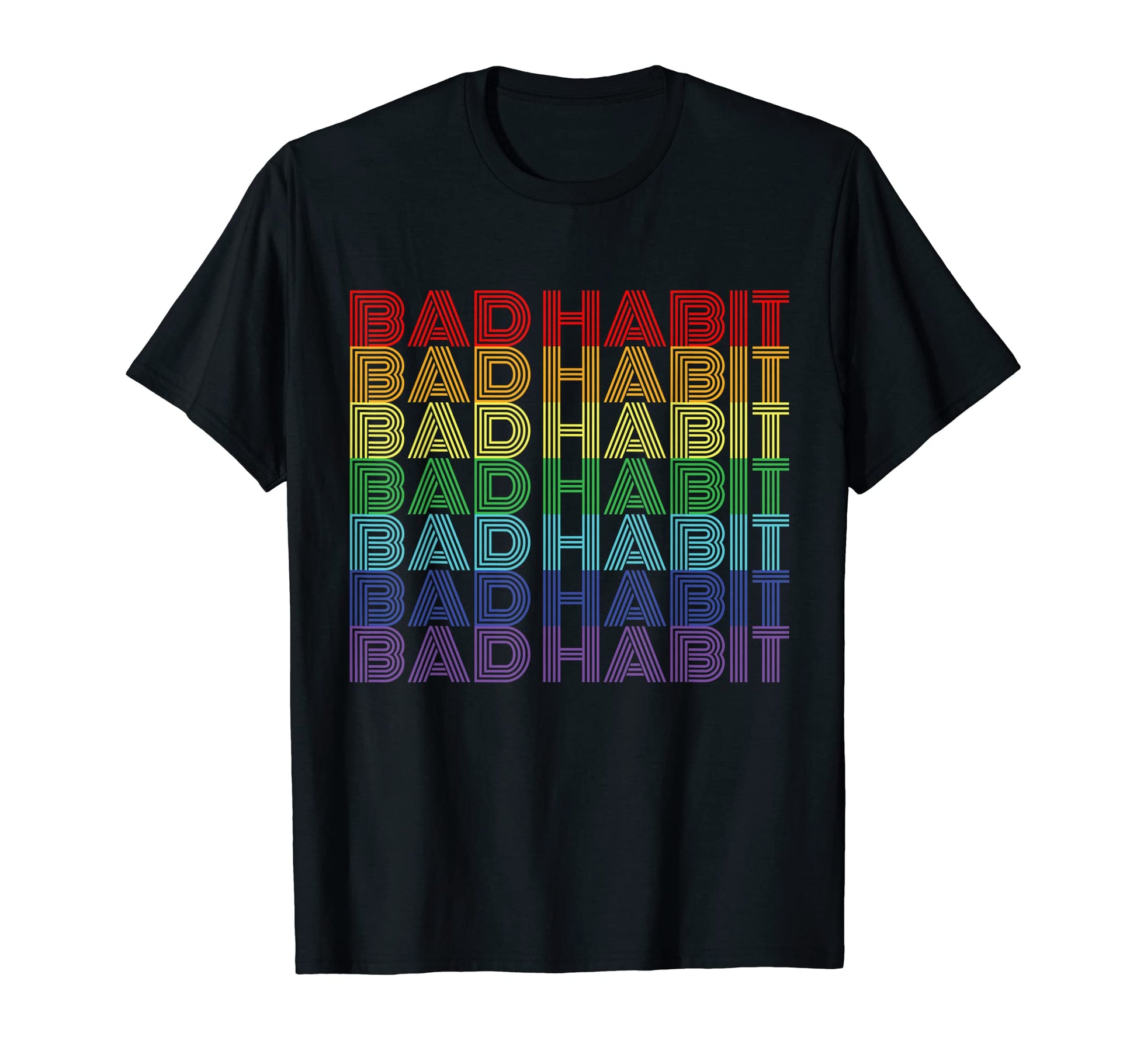 Bad Habit Rainbow Minimalist T-Shirt - Novelty Apparel for Adults - T-Shirt, Sweatshirt, Hoodie