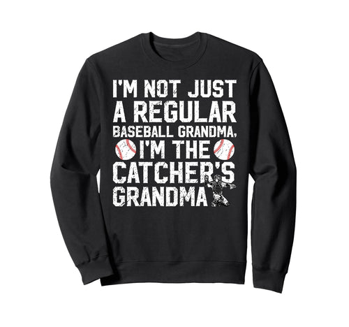 Im Baseball Catcher Grandma Sweatshirt - Novelty Apparel for Adults - T-Shirt, Sweatshirt, Hoodie