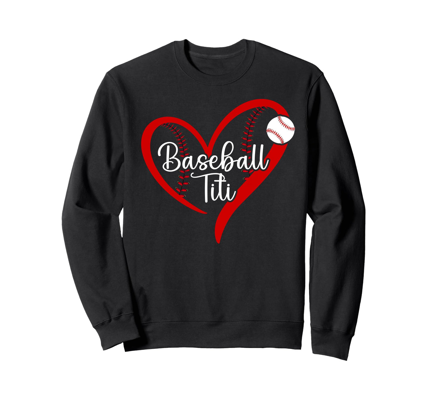 Baseball Titi Heart Titi Baseball Sweatshirt - Graphic Print Men Women - T-Shirt, Sweatshirt, Hoodie