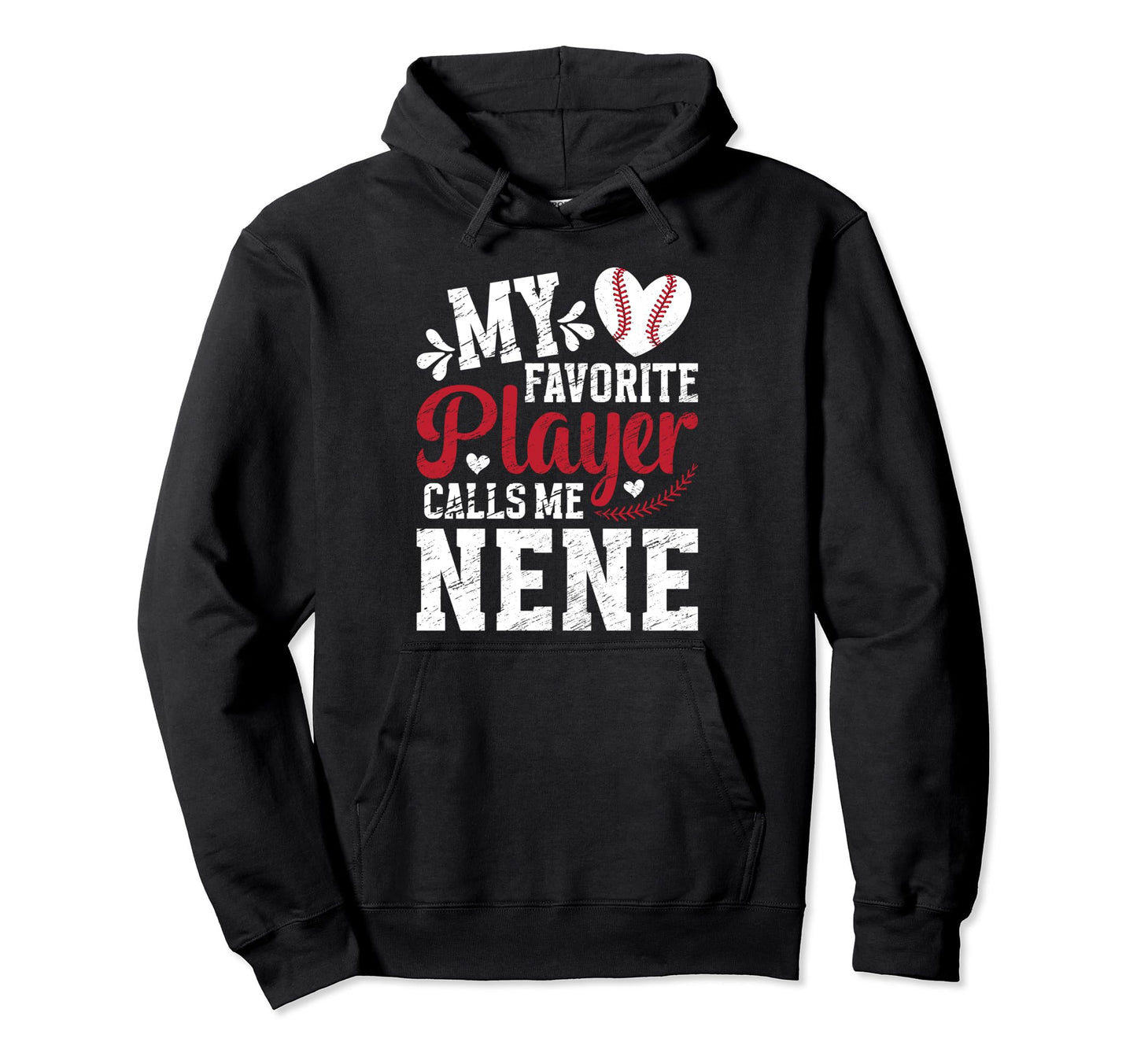 My Favorite Baseball Player Nene Hoodie - Fun Novelty Design Men Women - T-Shirt, Sweatshirt, Hoodie