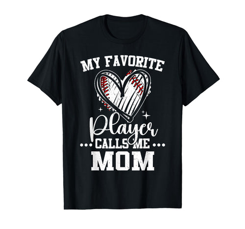 My Favorite Baseball Player Calls Me T-Shirt - Novelty Apparel for Adults - T-Shirt, Sweatshirt, Hoodie