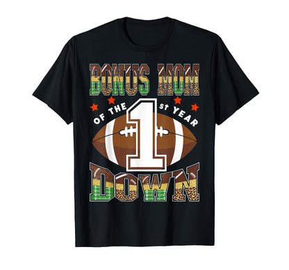 Bonus Mom 1St Birthday Football Game T-Shirt - Unique Graphic for Adults - T-Shirt, Sweatshirt, Hoodie