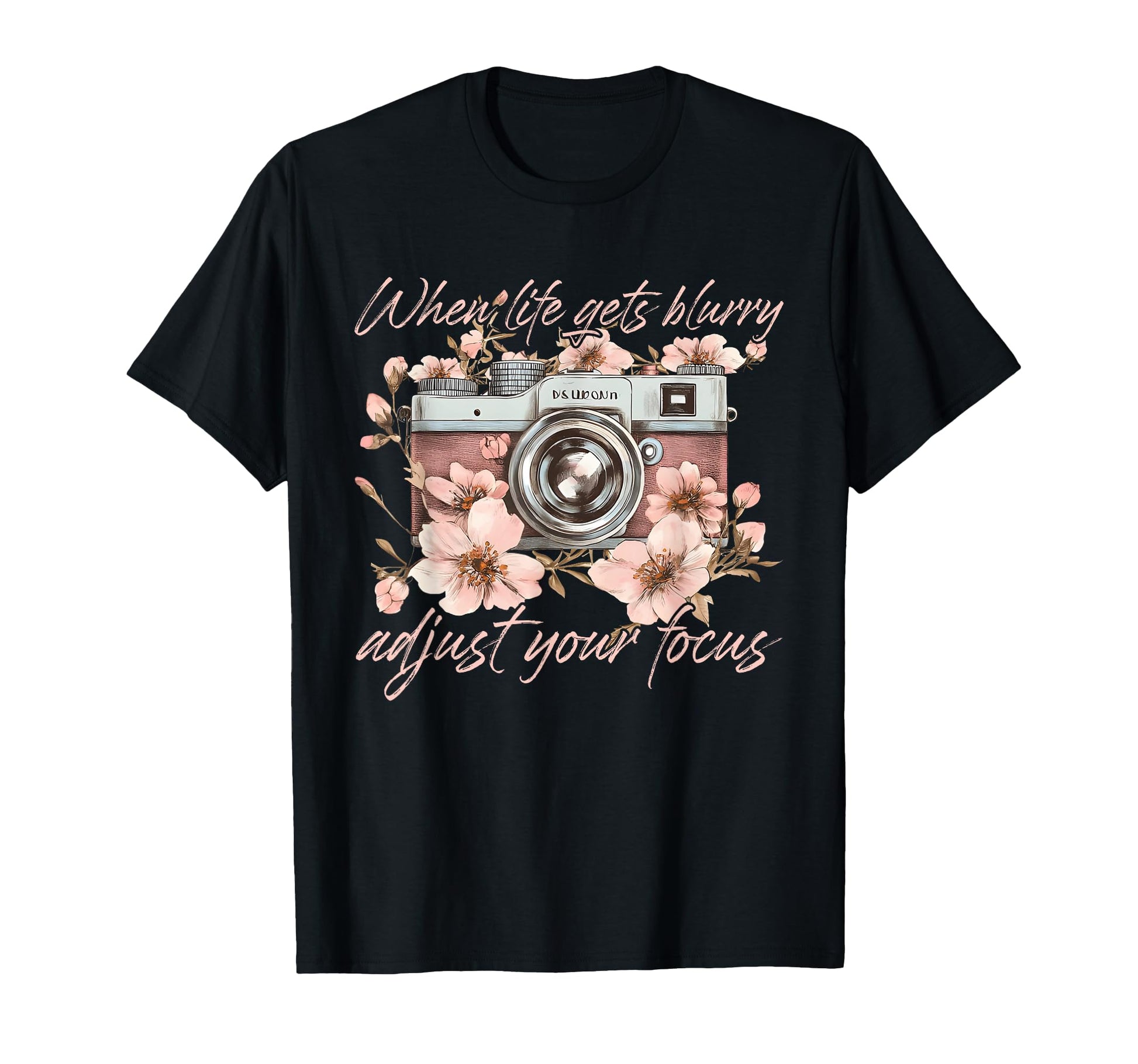When Life Gets Blurry Adjust Your Focus T-Shirt - Streetwear Style Unisex - T-Shirt, Sweatshirt, Hoodie