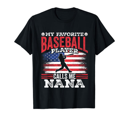 My Favorite Baseball Player Calls Me T-Shirt - Fun Novelty Design Unisex - T-Shirt, Sweatshirt, Hoodie