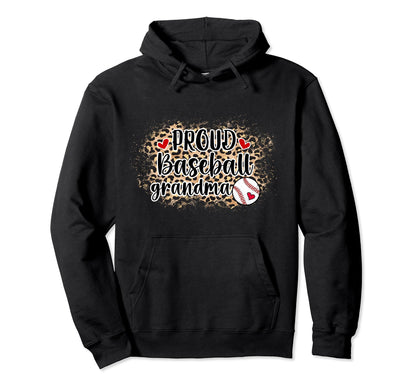 Proud Baseball Grandma Baseball Player Hoodie - Fun Novelty Design Unisex - T-Shirt, Sweatshirt, Hoodie