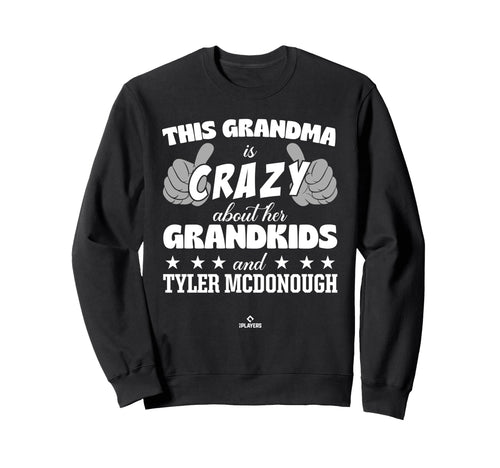Grandma Crazy Tyler Mcdonough Sweatshirt - Graphic Print for Adults - T-Shirt, Sweatshirt, Hoodie