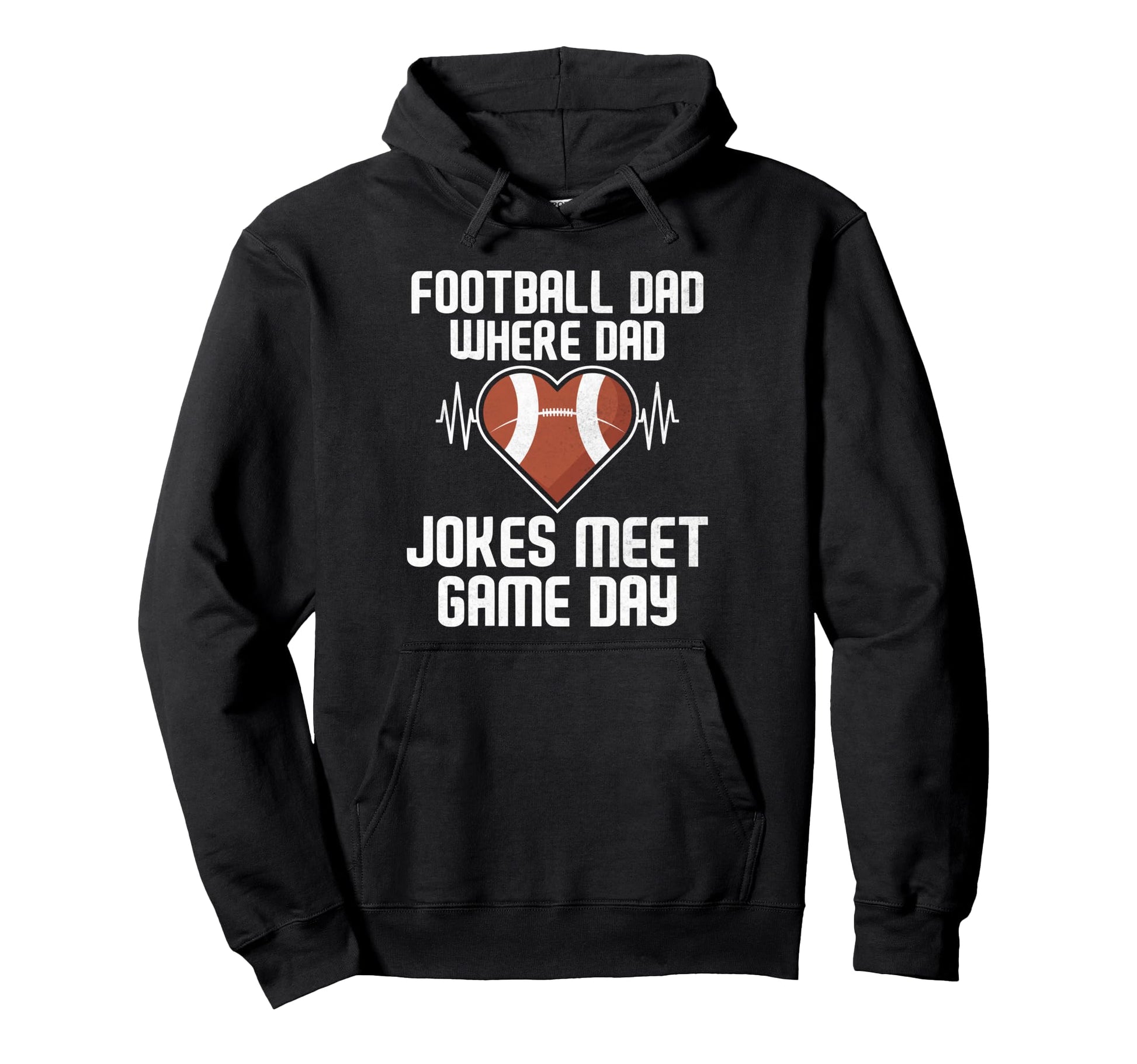 Where Dad Jokes Meet Game Day Football Dad Hoodie - Novelty Apparel Unisex - T-Shirt, Sweatshirt, Hoodie