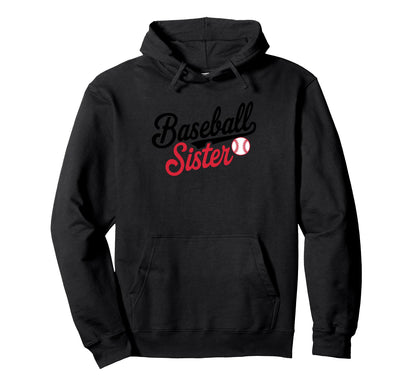 Sport Lover Sister Mothers Day Baseball Hoodie - Graphic Print Unisex - T-Shirt, Sweatshirt, Hoodie