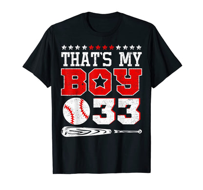 Thats My Baseball 33 T-Shirt - Casual Everyday Wear Unisex - T-Shirt, Sweatshirt, Hoodie
