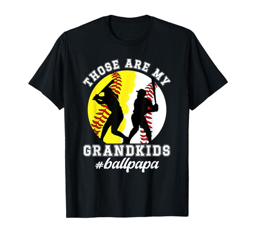 Ball Papa Proud Baseball Softball Papa T-Shirt - Graphic Print Men Women - T-Shirt, Sweatshirt, Hoodie